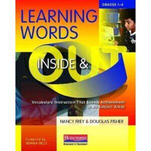 Learning Words Inside and Out : Vocabulary Instruction
